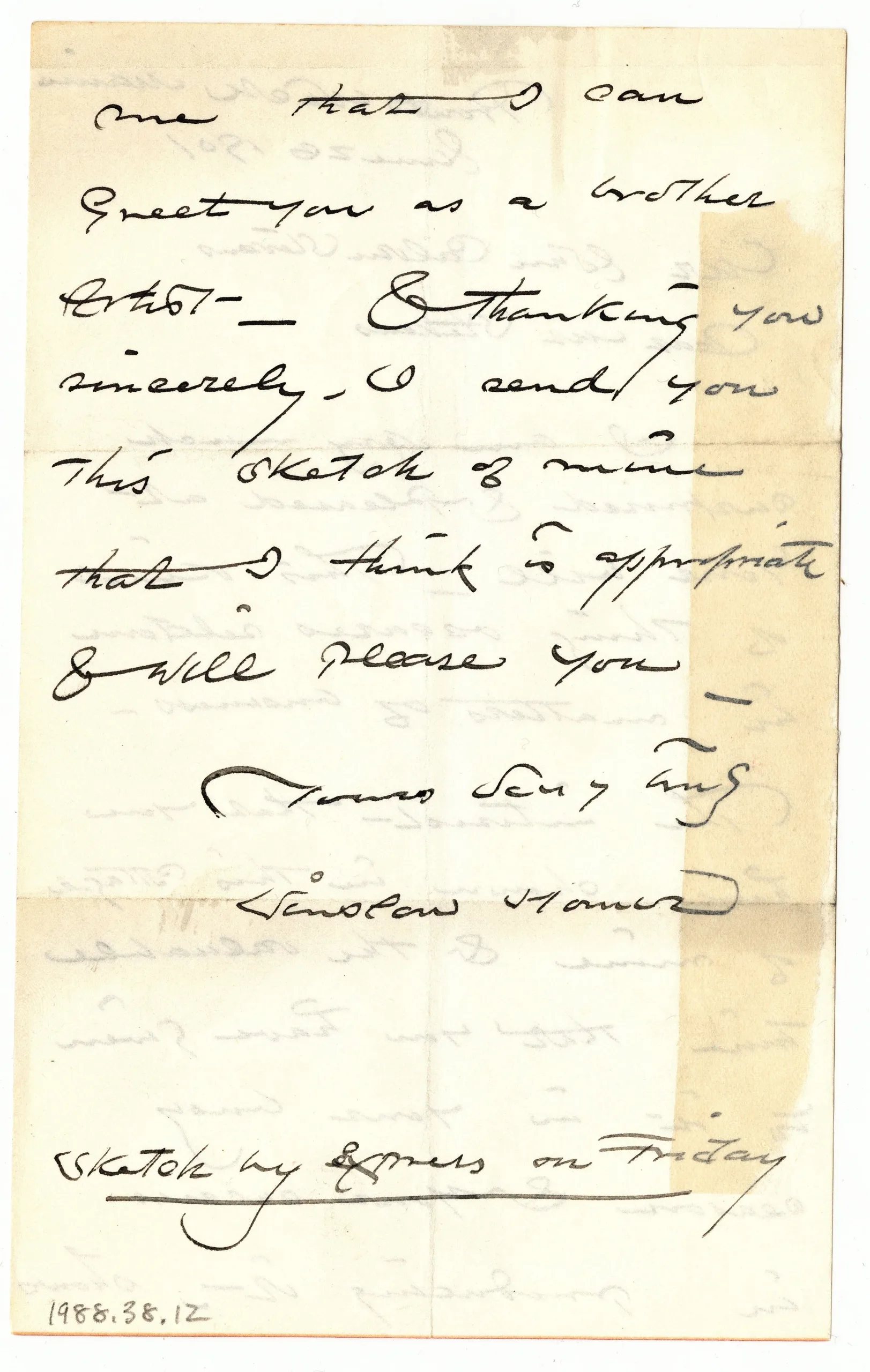 Winslow Homer , Letter to John Calvin Stevens I (1 of 14) , 1901, ink on paper, Bowdoin College Museum of Art, Brunswick, Maine, Gift of Mr. and Mrs. John Calvin Stevens II, 1988.38.12